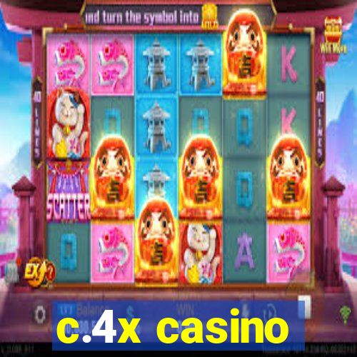 c.4x casino